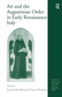 Image for Art and the Augustinian Order in early Renaissance Italy