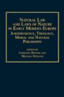 Image for Natural Law and Laws of Nature in Early Modern Europe