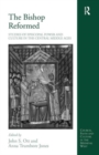 Image for The bishop reformed  : studies of episcopal power and culture in the central Middle Ages