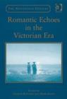 Image for Romantic Echoes in the Victorian Era