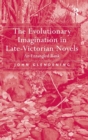 Image for The Evolutionary Imagination in Late-Victorian Novels