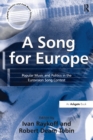 Image for A song for Europe  : popular music and politics in the Eurovision Song Contest