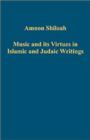Image for Music and its Virtues in Islamic and Judaic Writings