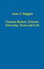 Image for Thomas Becket  : friends, networks, texts and cult
