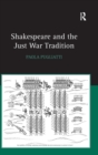 Image for Shakespeare and the Just War Tradition