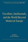 Image for Travellers, intellectuals, and the world beyond medieval Europe
