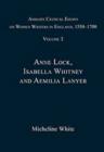 Image for Ashgate critical essays on women writers in England, 1550-1700Vol. 3: Anne Lock, Isabella Whitney and Aemilia Lanyer
