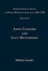 Image for Ashgate critical essays on women writers in England, 1550-1700Vol. 1: Anne Clifford and Lucy Hutchinson