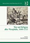 Image for War and Religion after Westphalia, 1648–1713