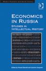 Image for Economics in Russia  : studies in intellectual history
