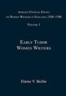 Image for Ashgate critical essays on women writers in England, 1550-1700Vol. 1: Early Tudor women writers