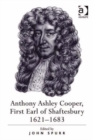 Image for Anthony Ashley Cooper, first Earl of Shaftesbury 1621-1683