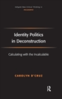 Image for Identity Politics in Deconstruction