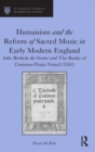Image for Humanism and the Reform of Sacred Music in Early Modern England