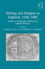 Image for Writing and Religion in England, 1558-1689