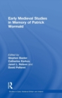 Image for Early Medieval Studies in Memory of Patrick Wormald