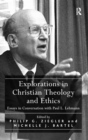 Image for Explorations in Christian Theology and Ethics