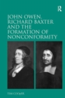 Image for John Owen, Richard Baxter and the Formation of Nonconformity