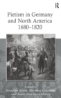 Image for Pietism in Germany and North America 1680–1820