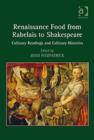 Image for Renaissance Food from Rabelais to Shakespeare