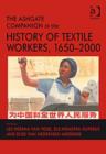 Image for The Ashgate Companion to the History of Textile Workers, 1650–2000