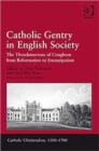Image for Catholic Gentry in English Society