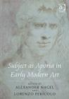 Image for Subject as Aporia in Early Modern Art