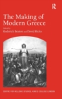 Image for The making of modern Greece  : nationalism, romanticism, and the uses of the past (1797-1896)