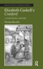 Image for Elizabeth Gaskell&#39;s Cranford  : a publishing history