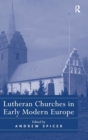 Image for Lutheran churches in early modern Europe