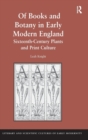 Image for Of Books and Botany in Early Modern England