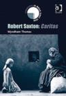 Image for Robert Saxton: Caritas