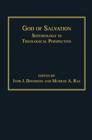 Image for God of salvation  : soteriology in theological perspective