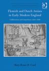Image for Flemish and Dutch Artists in Early Modern England