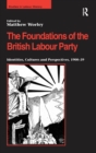 Image for The Foundations of the British Labour Party