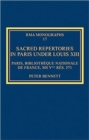 Image for Sacred repertories in Paris under Louis XIII (Paris, Bibliotháeque nationale de France, Vma ms râes. 571)