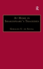 Image for At Home in Shakespeare&#39;s Tragedies