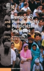 Image for Democracy and Human Rights in Multicultural Societies
