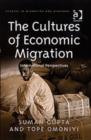 Image for The Cultures of Economic Migration