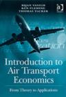 Image for Introduction to air transport economics  : from theory to applications