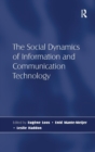 Image for The social dynamics of information and communication technology