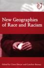 Image for New Geographies of Race and Racism