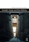 Image for Daylight, Design and Place-Making