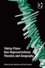 Image for Taking-place  : non-representational theories and geography