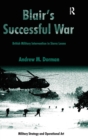 Image for Blair&#39;s successful war  : British military intervention in Sierra Leone