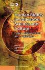 Image for Human rights in education, science and culture  : legal developments and challenges