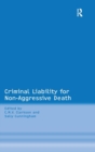 Image for Criminal Liability for Non-Aggressive Death