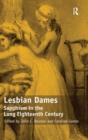 Image for Lesbian dames  : sapphism in the long eighteenth century