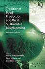 Image for Traditional Food Production and Rural Sustainable Development