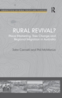 Image for Rural revival  : place marketing, tree change and regional migration in Australia